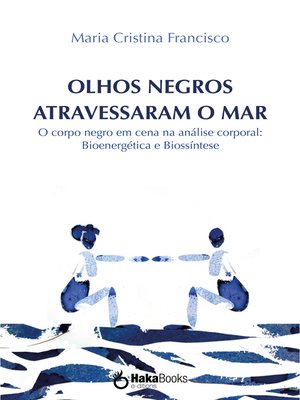 cover image of Olhos negros atravessaram o mar